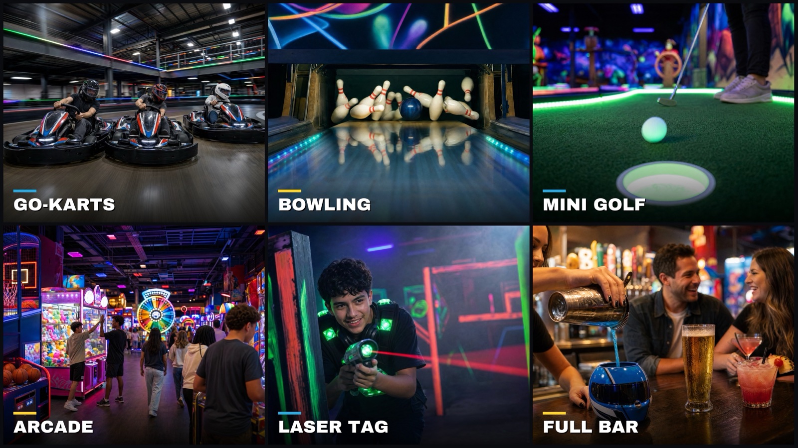 Six-panel montage: go-karts, bowling, mini golf, arcade, laser tag and the full bar